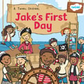 Jakes First Day