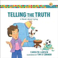 Telling the Truth – A Book about Lying
