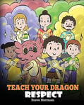 Teach Your Dragon Respect